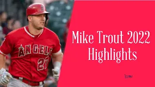 Mike Trout 2022 highlights so far