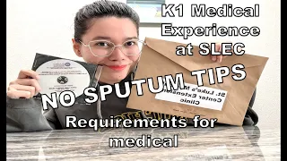 VLOG 9 K1 Medical Experience at SLEC I NO SPUTUM TIPS #k1 #visa