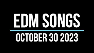 EDM Songs October 30 2023