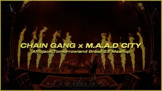 Chain Gang x m.A.A.d city (Afrojack Tomorrowland Brasil 23' Mashup) [Rythe Remake]