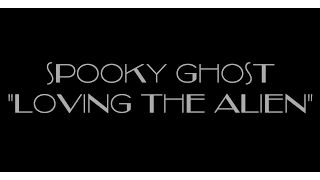 Spookyghost "Loving the Alien" Live RW3 May 6th 2015