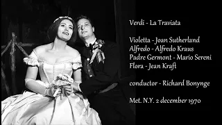 Verdi - La Traviata  - Sutherland, Kraus, Sereni / Bonynge  Met, N.Y. 2 dec 1970