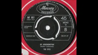 1966 The Eyes - My Degeneration