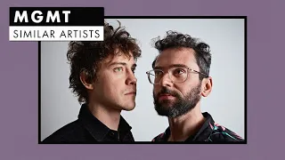 Music like MGMT | Similar Artists Playlist