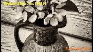 Broken Blossoms (1919) Full Silent Movies - Part of 1001 Movies You Must See