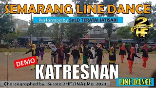 #DEMO | #KATRESNAN #linedance | #snld #teratai #jatisari | 2HF #Dance - Chor : Suroto (INA) Mei -24