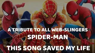 || REMEMBERING THE LEGENDS ||  SPIDER-MAN : THIS SONG SAVED MY LIFE (A TRIBUTE TO ALL WEB-SLINGERS)