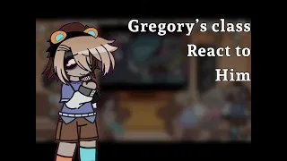Gregory’s class react to him
