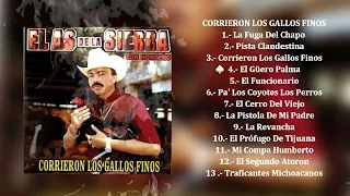 El As de la Sierra - Corrieron Los Gallos Finos (Álbum Completo)