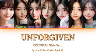 CELESTIAL Girls Ver-UNFORGIVEN Lyrics (Color Coded Lyrics)