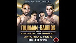 Thurman vs  Barrios (A Closer Look)