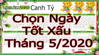 Xem Ngày Tốt Tháng 5 Năm 2020