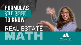 The 10 Most Common Real Estate Math Formulas You Need to Know | Just Call Maggie