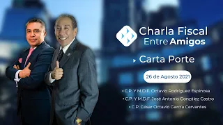 Cadefi | Charla Fiscal Entre amigos - Carta Porte | Agosto