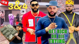 GET RICH OR DIE TRYING 3&4 (NEW TRENDING MOVIES) - MALEEK MILTON,STEPHEN ODIMGBE LATEST NOLLY MOVIE