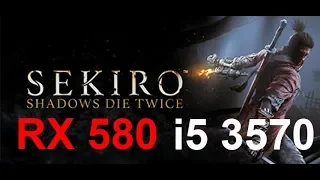 i5 3570 + RX 580 Sekiro Shadow Die Twice Highest settings Benchmark