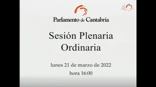 Sesión Plenaria Ordinaria del 21 de marzo de 2022.