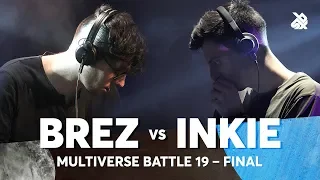 BREZ vs INKIE | Multiverse Beatbox Battle 2019 | Final