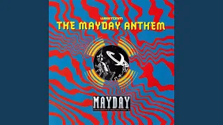 The Mayday Anthem