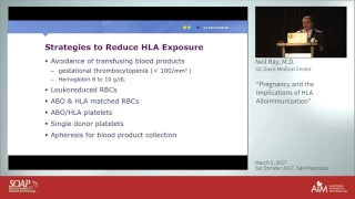 Pregnancy and the Implications of HLA Alloimmunization - Neil Ray, M.D.