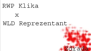 RWP Klika x WLD Reprezentant Zdrada Prod  Kamienica