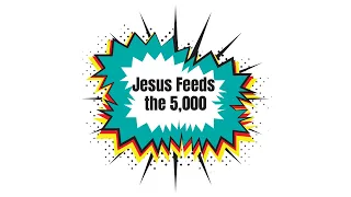 Preschool Sunday School | Jesus Feeds the 5,000