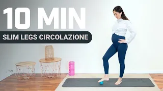 SLIM LEGS CIRCOLAZIONE - 10 minuti di esercizi per ritenzione idrica e gambe gonfie