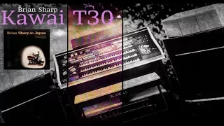 Brian Sharp at the Kawai T30