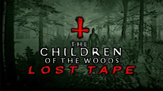 The Children Of The Woods - Lost Tape Teaser (No Commentary)