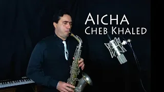 Aicha | عائشة / عايشة  (Cheb Khaled) | Paulo Franco - Saxophone