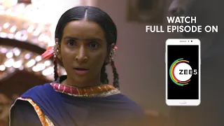 Manmohini - Spoiler Alert - 19 July 2019 - Watch Full Episode On ZEE5 - Episode 175