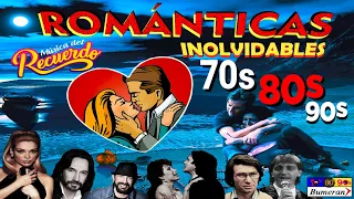BALADAS ROMÁNTICAS DEL RECUERDO 70s 80s 90s 💘Viejitas Inolvidables 💔 Clásicos en Español 🎧 PLAYLIST📻