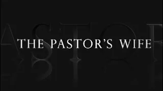 The Pastor’s Wife (Movie Clip) - 2011