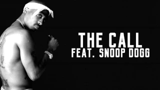 2Pac - The Call (feat. Snoop Dogg)
