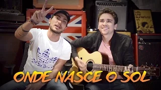 Bruninho e Davi - Onde Nasce o Sol (Versão Voz e Violão)