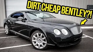 I Bought An $11,000 Bentley Continental GT (With Some BIG Problems!)