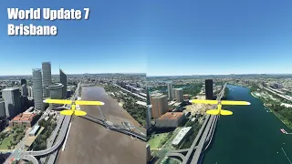 World Update 7 -  Brisbane Update Comparison | 4K 60fps | Microsoft Flight Simulator