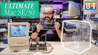 Building My ULTIMATE Macintosh SE/30 (w/ MacEffects Clear Case)