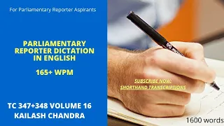 165 WPM SHORTHAND DICTATION | TC 347+348 VOLUME 16 KAILASH CHANDRA | STs DICTATIONS