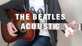 Top 15 Beatles Acoustic Songs