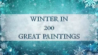 Winter in 200 Great Paintings | Merry Christmas! (HD)
