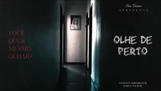 Olhe De Perto - Curta-metragem de terror