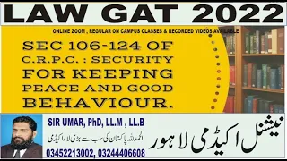 CRPC SECTION 106-126 SECURITY FOR KEEPING PEACE, FOR LAW GAT & CIVIL JUDGE