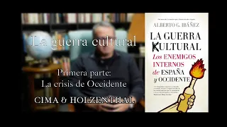 Alberto G. Ibáñez: "La guerra cultural" (1-2)