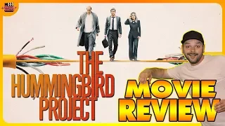 The Hummingbird Project (2019) Movie Review