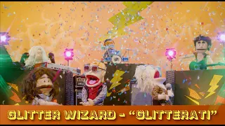 VIDEO PREMIERE: "GLITTERATI" by Glitter Wizard