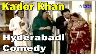 Hyderabadi COMEDY | KADER Khan | Hasna Mat