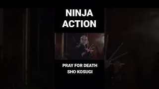 忍者 Ninja Action - SHO KOSUGI - Pray for Death Scene
