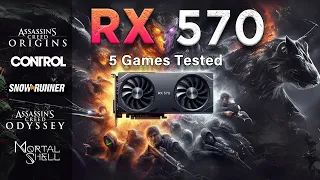 RX 570 Test in 5 games at 1080p - Very High Settings (2024)