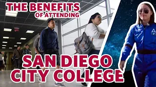 Uncovering the Amazing Benefits of Attending San Diego City College!